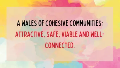 7 A wales of cohesive communities